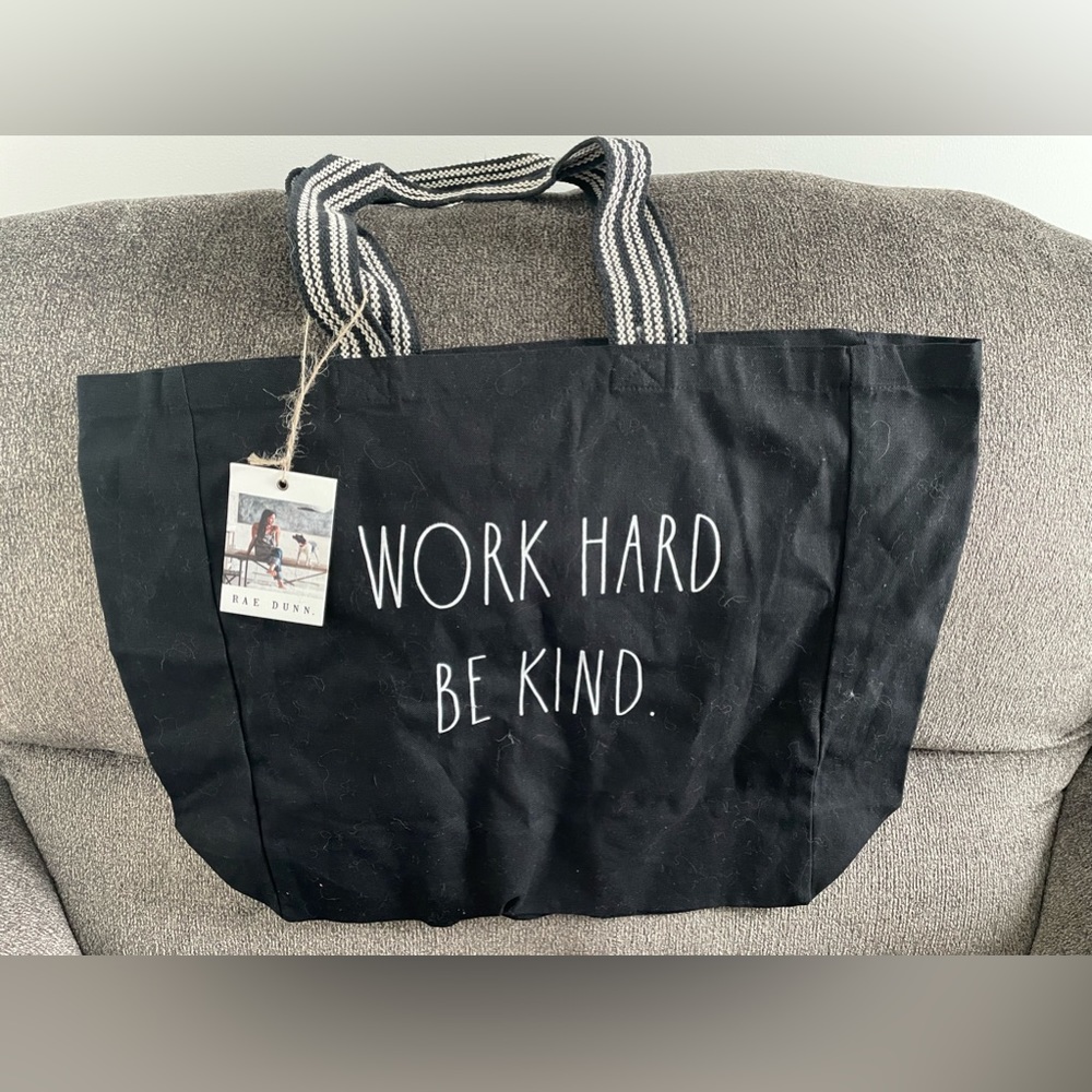 NWT Rae Dunn tote. “Work hard be kind”